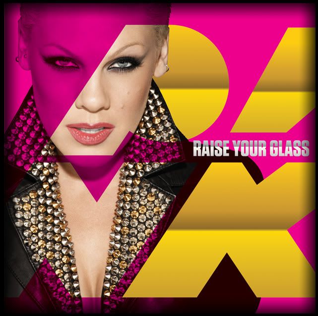 P!nk Raise Your Glass single cover Pictures, review